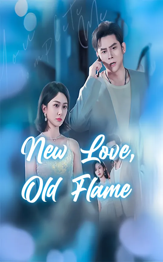 New Love, Old Flame